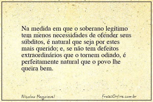 Frase de Nicolau Maquiavel