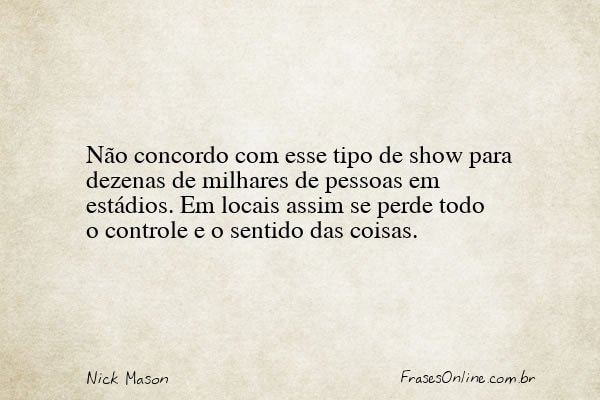 Frase de Nick Mason