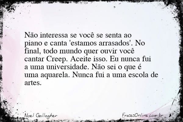 Frase de Noel Gallagher