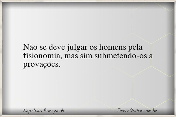Frase de Napoleão Bonaparte