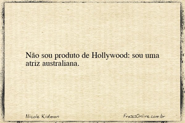 Frase de Nicole Kidman