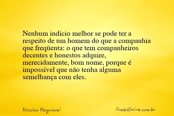 Frase de Nicolau Maquiavel
