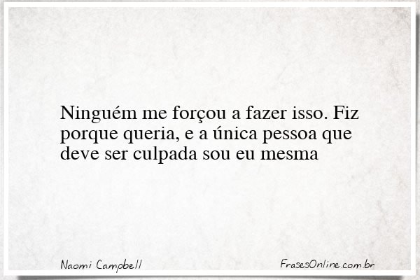 Frase de Naomi Campbell