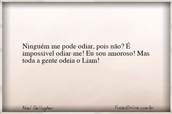 Frase de Noel Gallagher