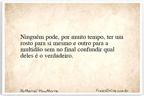 Frase de Nathaniel Hawthorne