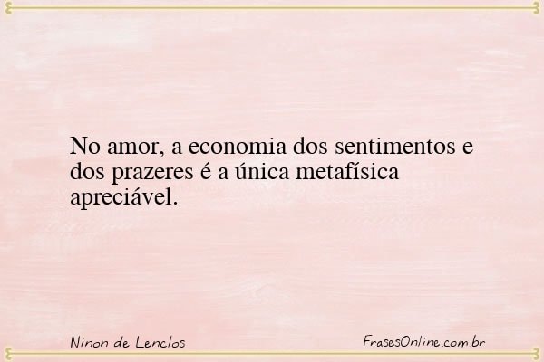 Frase de Ninon de Lenclos