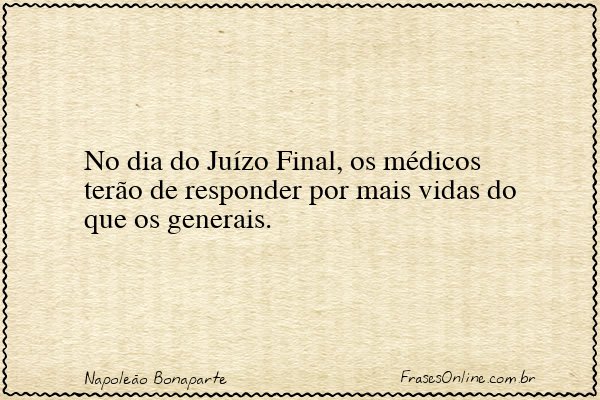 Frase de Napoleão Bonaparte