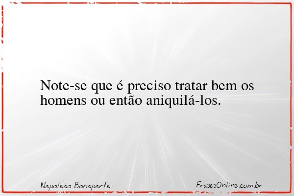 Frase de Napoleão Bonaparte