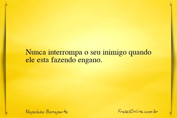 Frase de Napoleão Bonaparte