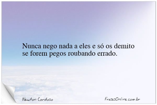 Frase de Newton Cardoso