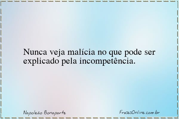Frase de Napoleão Bonaparte