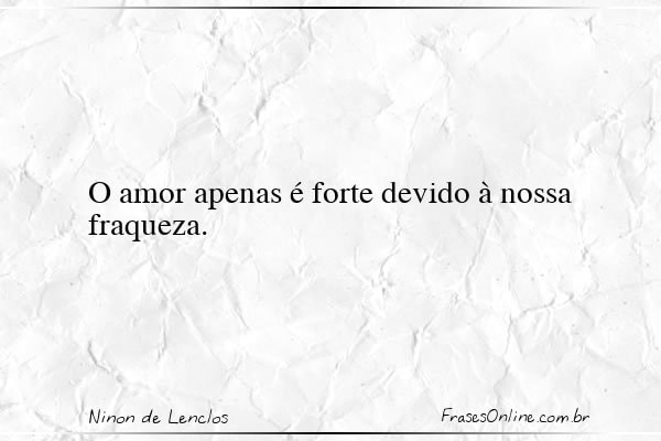 Frase de Ninon de Lenclos