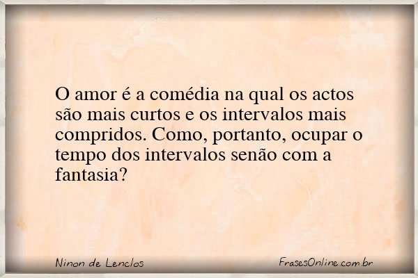 Frase de Ninon de Lenclos