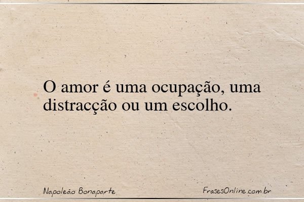 Frase de Napoleão Bonaparte