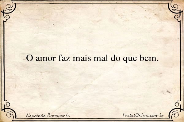 Frase de Napoleão Bonaparte