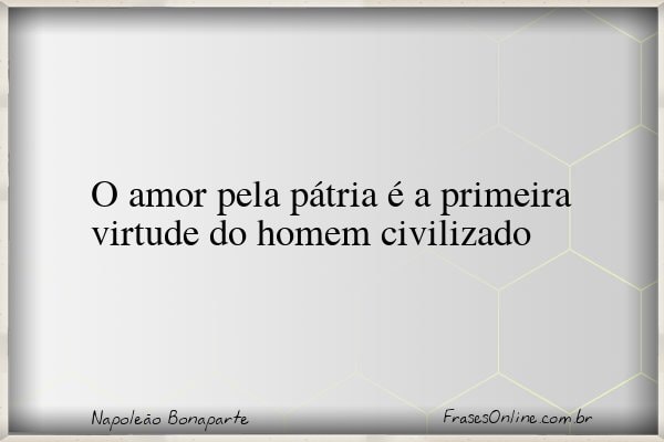 Frase de Napoleão Bonaparte