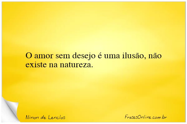 Frase de Ninon de Lenclos