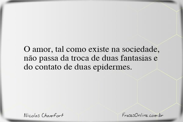 Frase de Nicolas Chamfort