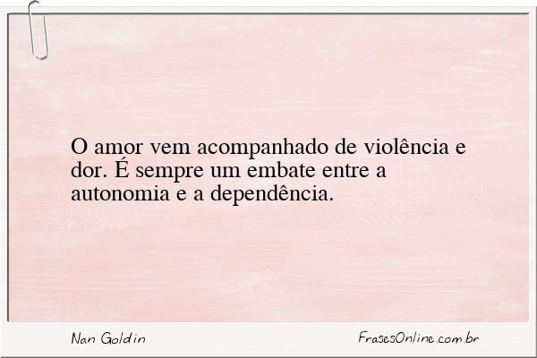 Frase de Nan Goldin