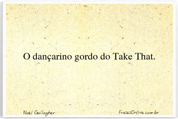 Frase de Noel Gallagher