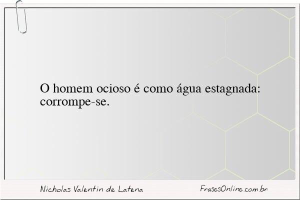 Frase de Nicholas Valentin de Latena