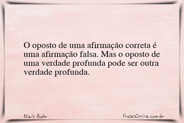 Frase de Niels Bohr