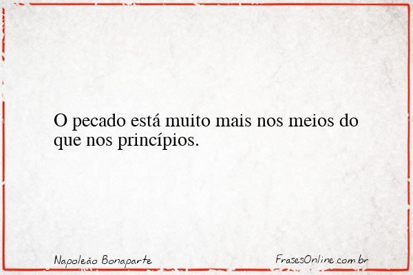 Frase de Napoleão Bonaparte