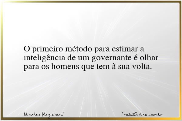 Frase de Nicolau Maquiavel
