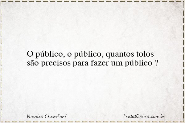 Frase de Nicolas Chamfort