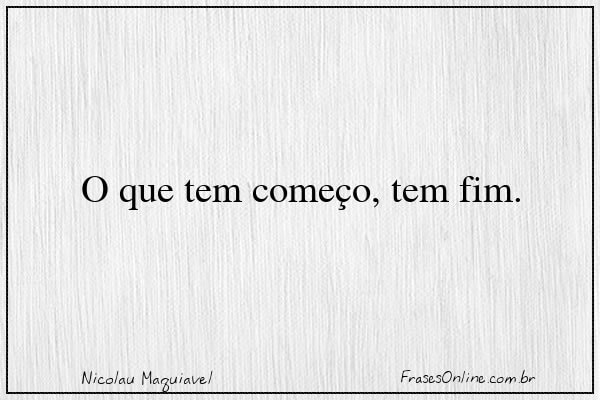 Frase de Nicolau Maquiavel