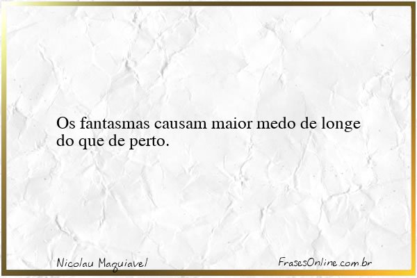 Frase de Nicolau Maquiavel