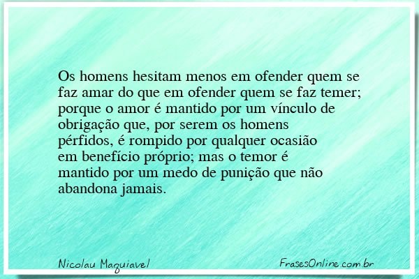 Frase de Nicolau Maquiavel