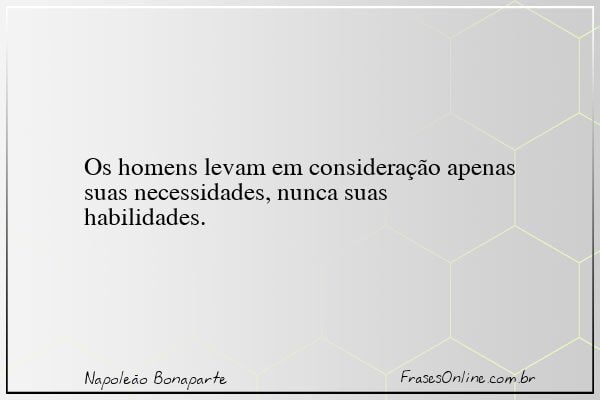 Frase de Napoleão Bonaparte