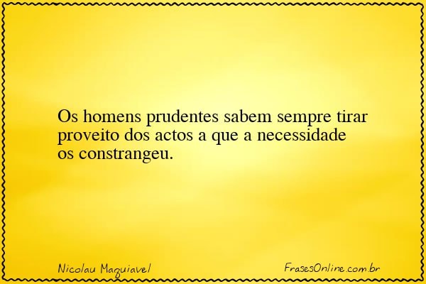 Frase de Nicolau Maquiavel