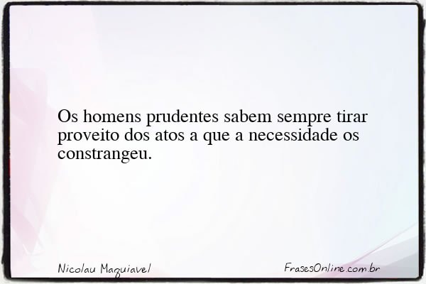 Frase de Nicolau Maquiavel
