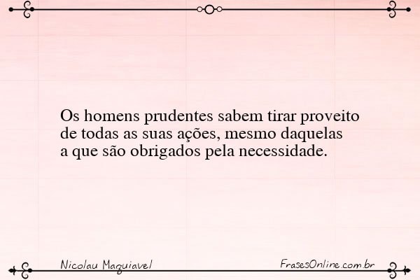 Frase de Nicolau Maquiavel