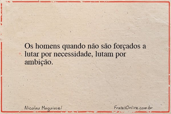 Frase de Nicolau Maquiavel