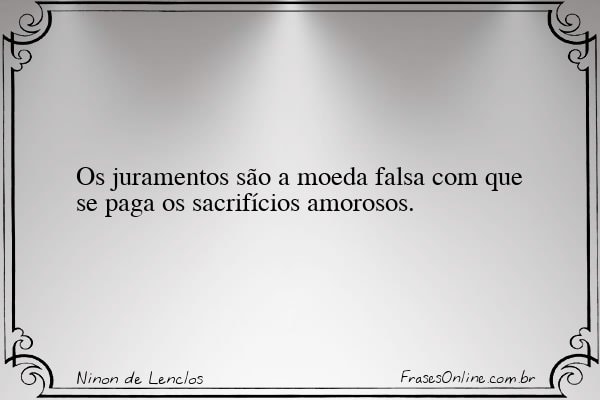 Frase de Ninon de Lenclos