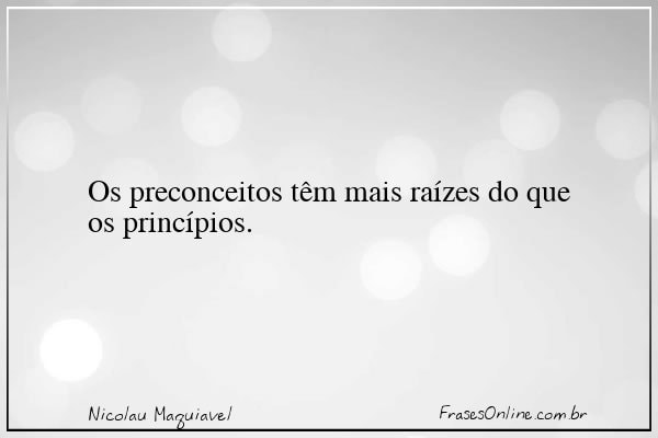 Frase de Nicolau Maquiavel