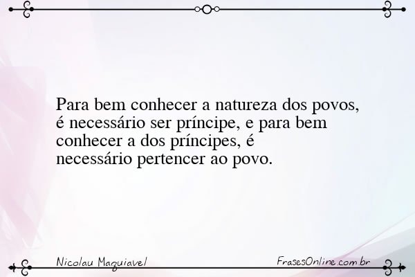 Frase de Nicolau Maquiavel