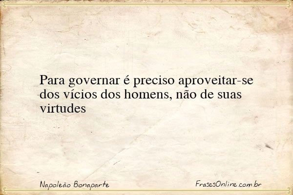Frase de Napoleão Bonaparte