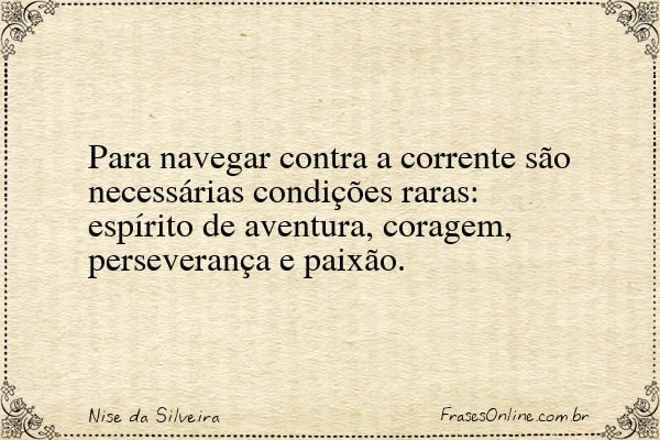 Frase de Nise da Silveira