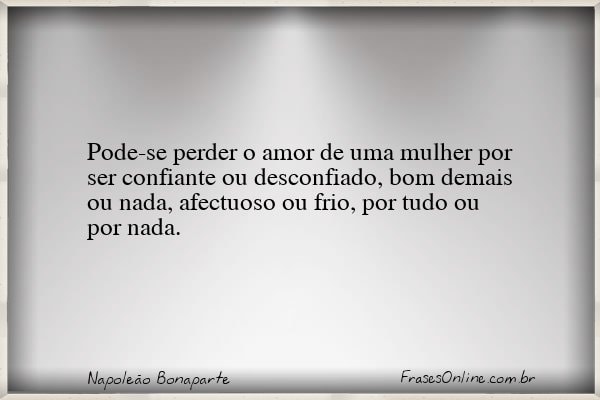 Frase de Napoleão Bonaparte