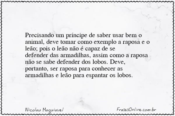 Frase de Nicolau Maquiavel