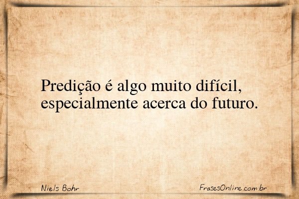 Frase de Niels Bohr