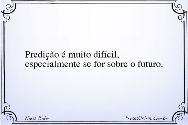 Frase de Niels Bohr