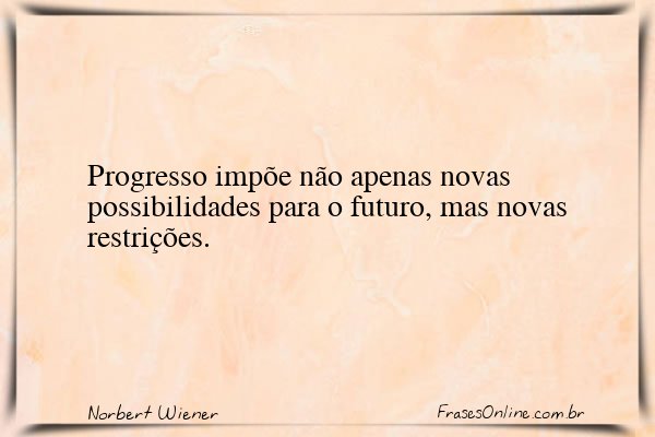 Frase de Norbert Wiener