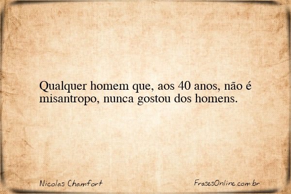 Frase de Nicolas Chamfort