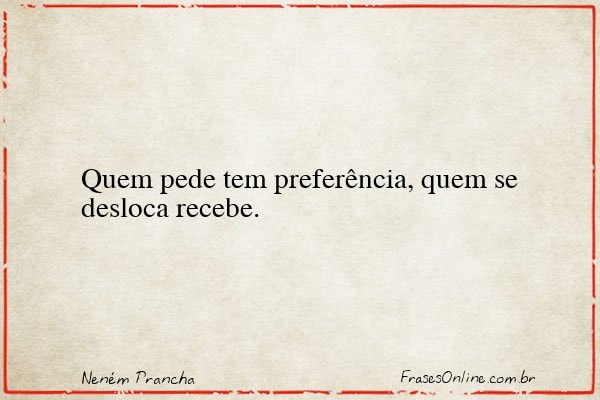 Frase de Neném Prancha