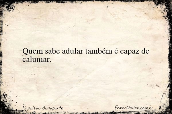 Frase de Napoleão Bonaparte